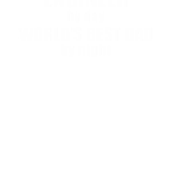 000275 Engineer By Day Worlds Best Dad By Night ctp Thumbnail